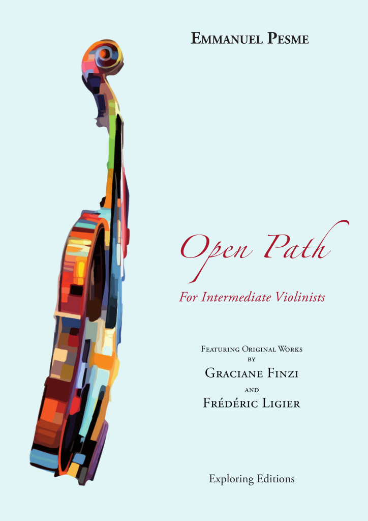 Open Path For Intermediates Violonists (Parcours libre pour le violon en cycle 2)
